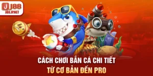 Cách Chơi Bắn Cá Chi Tiết - Từ Cơ Bản Đến Pro