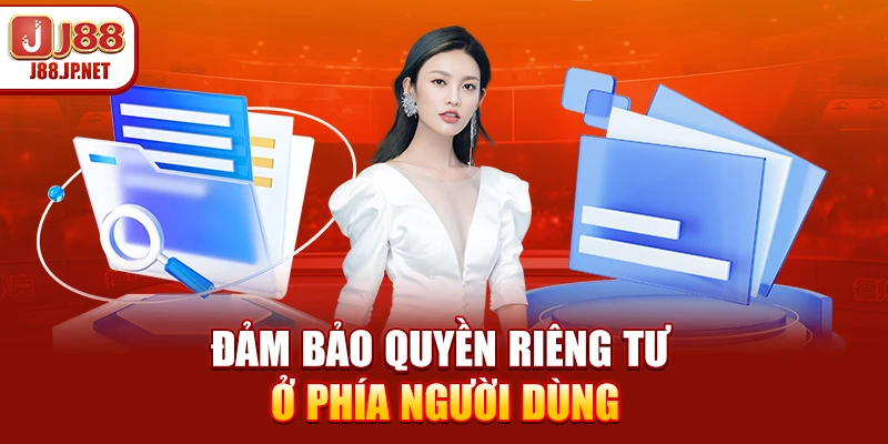 Đảm bảo quyền riêng tư ở phía người dùng
